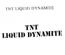 TNT LIQUID DYNAMITE