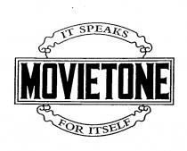 MOVIETONE IT SPEAKS FOR ITSELF
