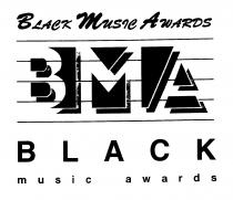 BLACK MUSIC AWARDS BMA B L A C K music awards