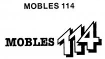 MOBLES 114