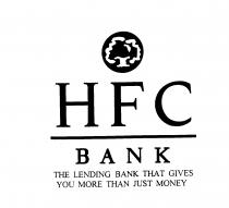 HFC BANK THE LENDING BANK THAT GIVES YOU MORE THAN JUST MONEY