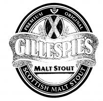 PREMIUM ORIGINAL GILLESPIE'S MALT STOUT SCOTTISH MALT STOUT