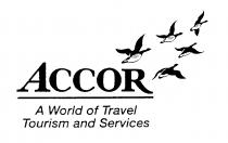 ACCOR A World of Travel Tourism and Services