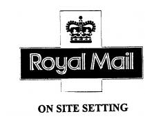ROYAL MAIL ON SITE SETTING