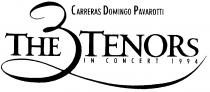 CARRERAS DOMINGO PAVAROTTI THE 3 TENORS IN CONCERT 1994