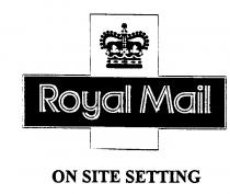 ROYAL MAIL ON SITE SETTING