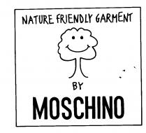 NATURE FRIENDLY GARMENT BY MOSCHINO