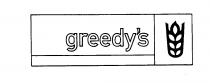 greedy's