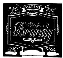 YATES'S SOLE PROPRIETORS ESTD.1884 Old Brandy PRODUCE OF FRANCE