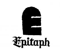 E Epitaph