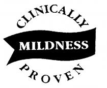 CLINICALLY MILDNESS PROVEN