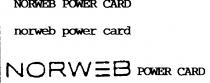 NORWEB POWER CARD