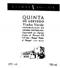 VINHOS SOGRAPE QUINTA DE AZEVEDO Vinho Verde DENOMINACAO DE ORIGEM CONTROLADA Engarrafado par Sogrape Vinhos de Portugal SA UX Gaia- Portugal Product of Portugal VINHO BRANCO 10% 750ml