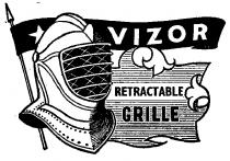 VIZOR RETRACTABLE GRILLE