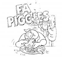 FAT PIGGIES