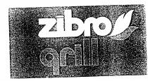 zibro grill