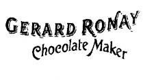 GERARD RONAY Chocolate Maker