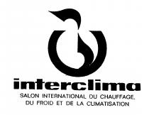 interclima SALON INTERNATIONAL DU CHAUFFAGE. DU FROID ET DE LA CLIMATISATION