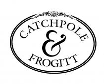 CATCHPOLE & FROGITT