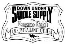 DOWN UNDER SADDLE SUPPLY inc. Kangaroo Khaki's AN AUSTRALIAN CLOTHIER