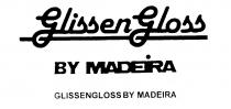 GlissenGloss BY MADEIRA