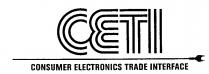 CETI CONSUMER ELECTRONICS TRADE INTERFACE