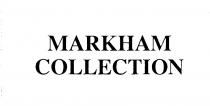 MARKHAM COLLECTION