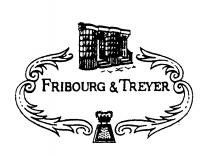 FRIBOURG & TREYER