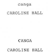 CANGA CAROLINE HALL