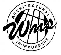 ARCHITECTURAL Wms IRONMONGERY