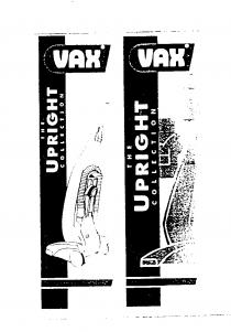 VAX THE UPRIGHT COLLECTION VAX THE UPRIGHT COLLECTION