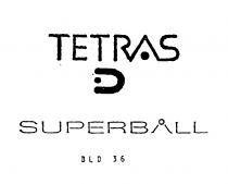 TETRAS SUPERBALL BLD 36