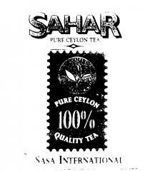 SAHAR PURE CEYLON TEA SAHAR SPECIAL BLEND PURE CEYLON 100% QUALITY TEA SASA INTERNATIONAL