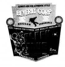 ALWAYS ASK FOR AUTHENTIC STYLE BEVERLY CORP RUGGED ENDURANCE VERY FAMOUS FOR FITNESS AND QUALITY WORLDWIDE GOLDEN BLUE