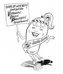 SHAPE UP WITH BETTY! and get the VITAMIN IRON PROTEIN treatment HOT FAT JACKETS POTATOES Healthy Eating