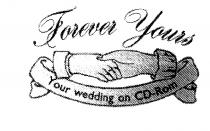 Forever Yours Your wedding on CD-Rom