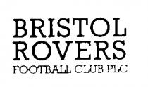 BRISTOL ROVERS FOOTBALL CLUB PLC