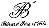 B Bérard Père et Fils