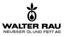 WALTER RAU NEUSSER ÖL UND FETT AG