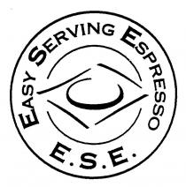 EASY SERVING ESPRESSO E.S.E.