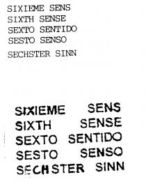 SIXIEME SENS SIXTH SENSE SEXTO SENTIDO SESTO SENSO SECHSTER SINN