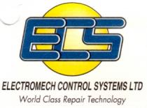 ECS ELECTROMECH CONTROL SYSTEMS LTD World Class Repair Technology