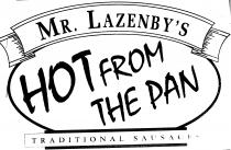 MR. LAZENBY'S HOT FROM THE PAN TRADITIONAL SAUSAGES