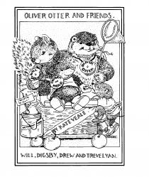 OLIVER OTTER AND FRIENDS BY KATE VEALE WILL, DIGSBY, DREW AND TREVELYAN