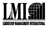 LMI LEADERSHIP MANAGEMENT INTERNATIONAL