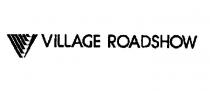 VILLAGE ROADSHOW