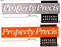 Property Precis BEVAN ASHFORD SOLICITORS