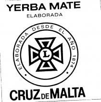 YERBA MATE ELABORADA ELABORADA DESDE EL ANO 1874 CRUZ DE MALTA