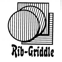 Rib-Griddle