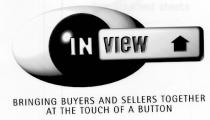 IN view BRINGING BUYERS AND SELLERS TOGETHER AT THE TOUCH OF A BUTTON